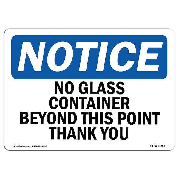 Sign, 18" H, 24" W, Rigid Plastic, No Glass Containers Beyond This Point Thank You Sign, Landscape